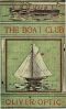 [Gutenberg 24557] • The Boat Club; or, The Bunkers of Rippleton